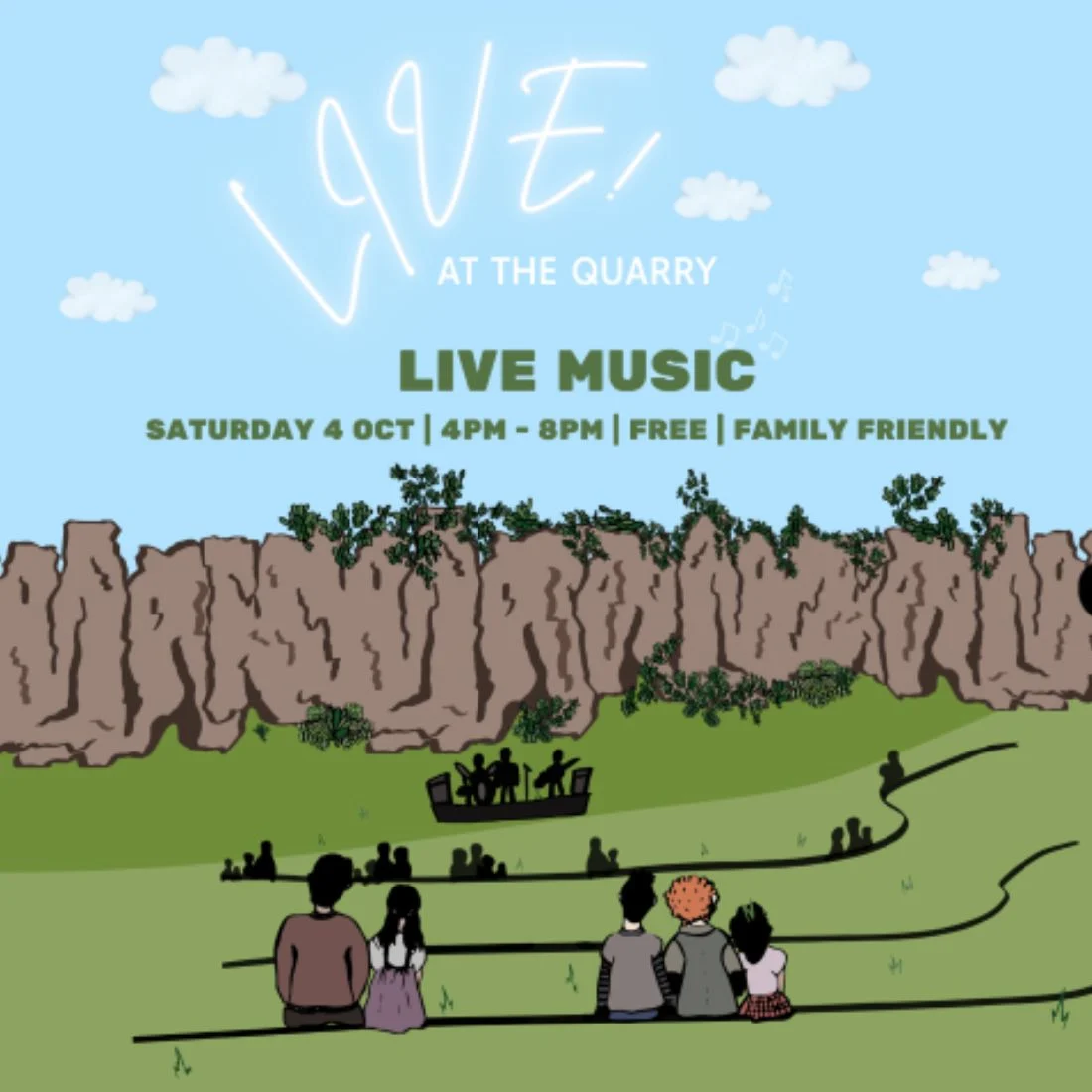Illustrated poster of an outdoor concert at a quarry, with people sitting on grass facing a stage. Text reads: “Live! At the Quarry. Live Music. Saturday 4 Oct, 4pm–8pm, Free, Family Friendly.