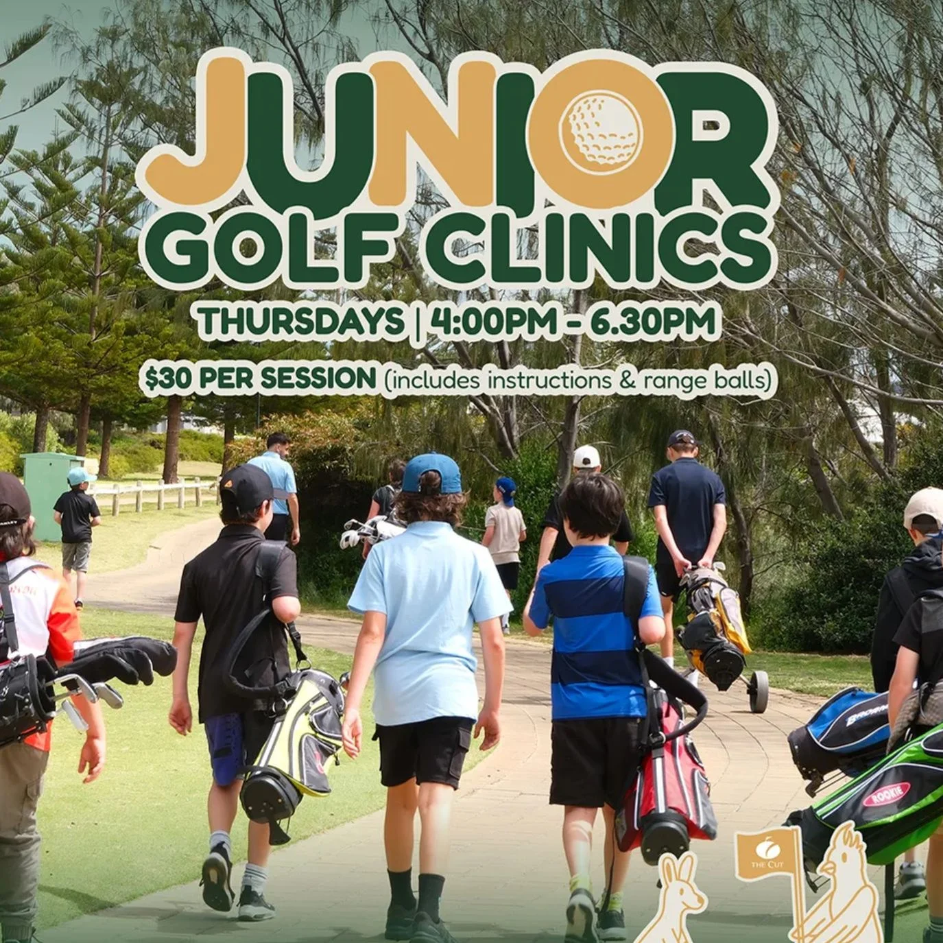 A group of children carrying golf bags walk along a golf course path. Text above them reads: “Junior Golf Clinics, Thursdays | 4:00PM – 6:30PM, $30 per session (includes instructions & range balls).” Trees and greenery are in the background.