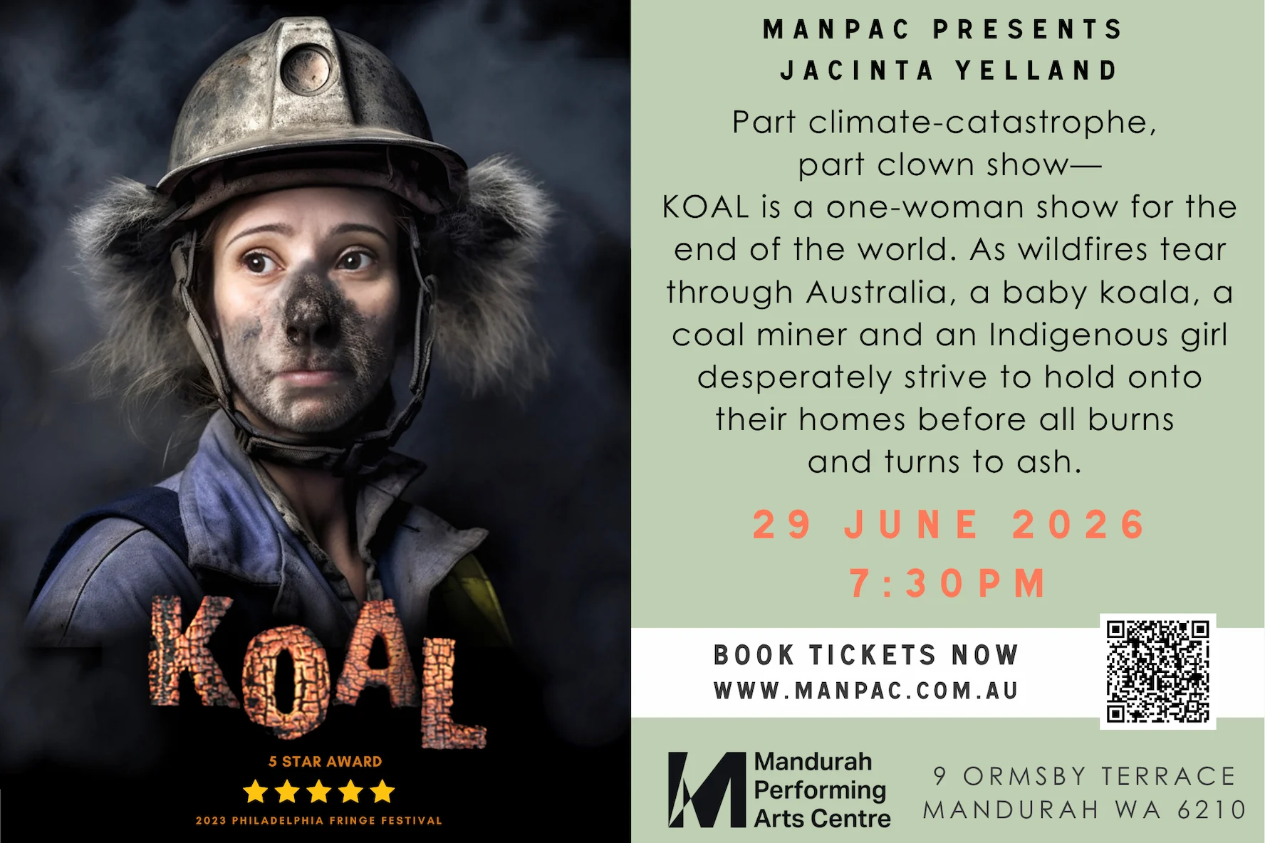 A woman in a miner’s helmet with a smudged face and koala nose stands against a smoky backdrop. Event details for the one-woman show “KOAL” at Mandurah Performing Arts Centre are displayed beside her.