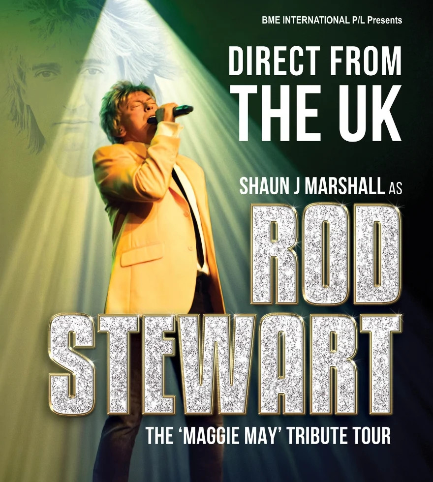 Singer in a white jacket performs on stage with a microphone. Text reads: Direct from the UK, Shaun J Marshall as Rod Stewart, The Maggie May Tribute Tour. Faded image of Rod Stewart in background.