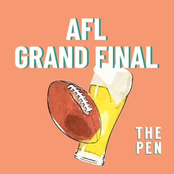 AFL Grand Final poster with a football, a glass of beer, and text: The Pen, Saturday 26 September, Live & Loud on a peach background.